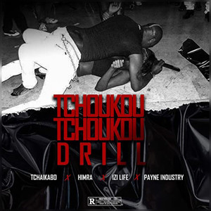 Tchoukou Tchoukou Drill (Explicit)