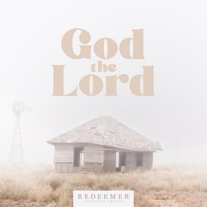 God the Lord (feat. Aaron Reyes)