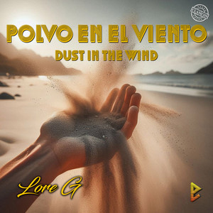 Polvo en el Viento (Dust In The Wind)