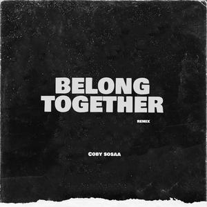 Belong Together (Explicit)
