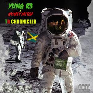 TR Chronicles (Explicit)
