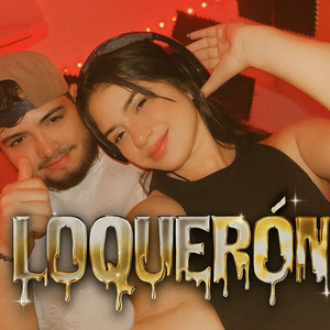 Loqueron (Explicit)