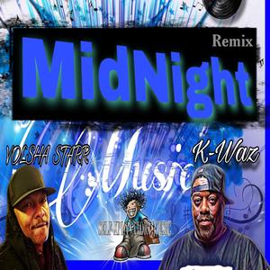 Midnight (Remix) (feat. K waz The Lyrical Psycho)