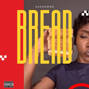 Bread (Isinkwa) (Explicit)