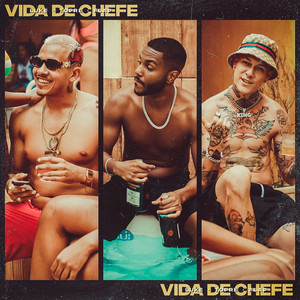 Vida de chefe (Explicit)