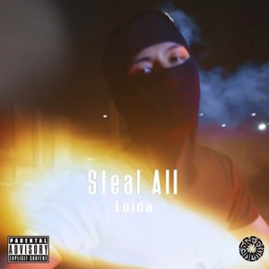 Steal All (Explicit)