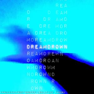 DREAMDROWN