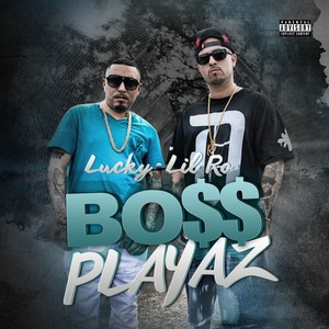 Boss Playaz (Explicit)