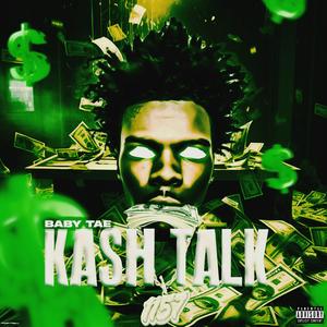 Kash Talk (Explicit)