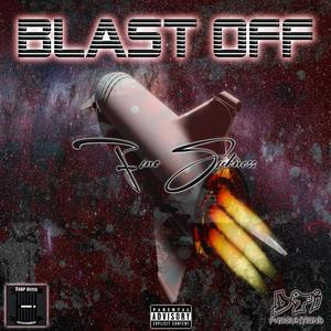 Blast Off (Explicit)