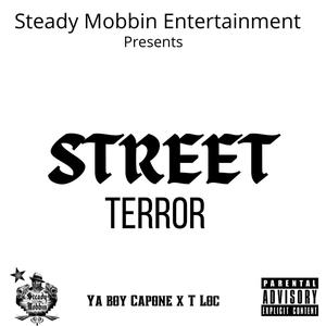 Street Terror (feat. T-loc) [Explicit]