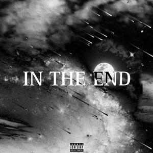 IN THE END (feat. SSGKobe) [Explicit]