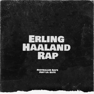 Erling Haaland Rap (Explicit)