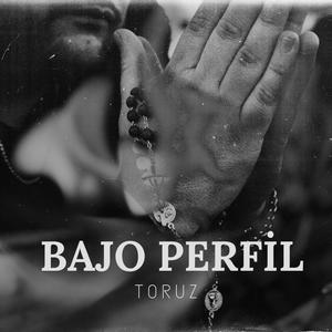 Bajo Perfil (Explicit)