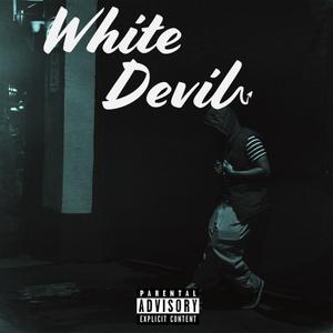White Devil (Explicit)
