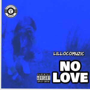 No Love (Explicit)