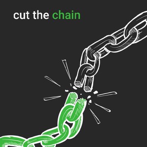 Cut the Chain