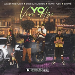 Yo Vivo Así (Explicit)