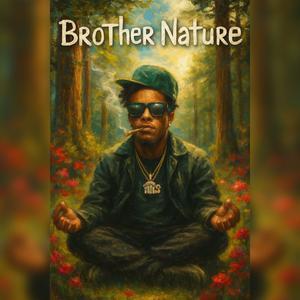 Brother Nature (Explicit)