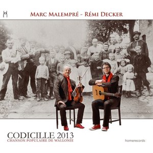 Codicille 2013 (Chanson populaire de Wallonie)