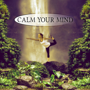 Calm Your Mind - Piano Music for Relaxation Meditation, Stress Relief, Shiatsu Massage, Spa, Wellness