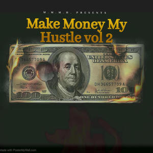 Make money my hustle vol 2 (Explicit)