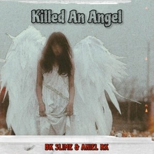 Killed an Angel