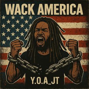 Wack America (Explicit)