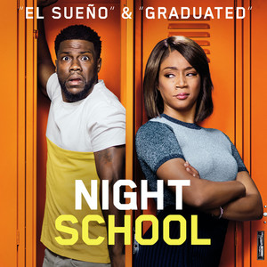 El Sueño / Graduated (From "Night School") [Explicit]