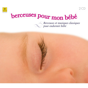 Berceuses pour mon bébé