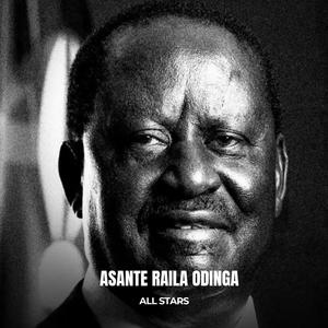 Asante Raila Odinga (feat. Kigoto, Happy C, Raw g, Ko kenya & Dogo Richie)