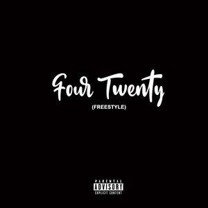 Four Twenty (Freestyle) (Explicit)