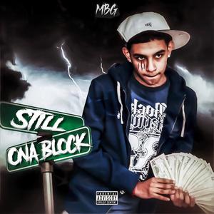 Still Ona Block (Explicit)