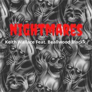 Nightmares (feat. Beallwood Blackk)