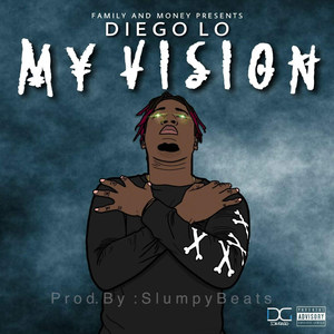 My Vision (Explicit)