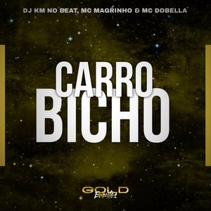 Carro Bicho (Explicit)