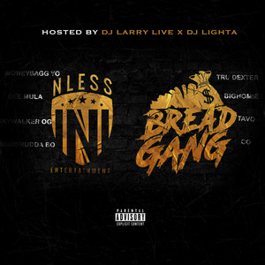 Moneybagg Yo Presents: NLESS ENT x Bread Gang (Explicit)