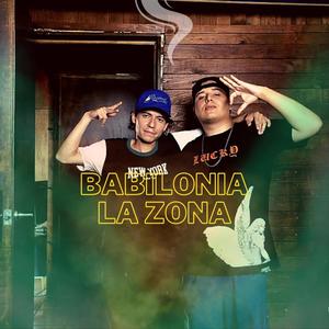 Babilonia la zona (feat. LuisGael DM)