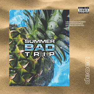 Summer Bad Trip (Explicit)