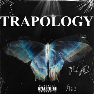 TRAPOLOGY (Explicit)