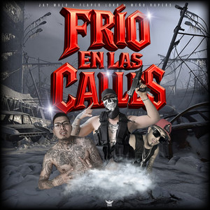 Frio En Las Calles (Explicit)