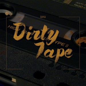 Dirty Tape (Explicit)