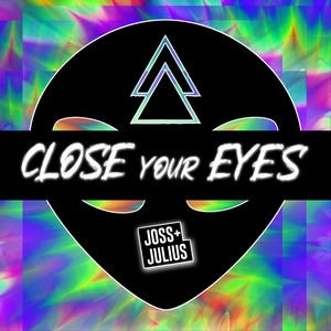 Close Your Eyes