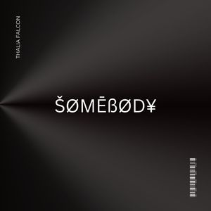 Somebody