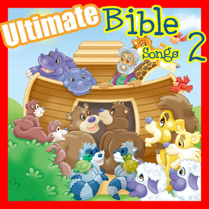 Ultimate Bible Songs 2