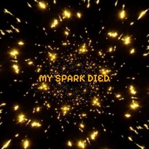 my spark died