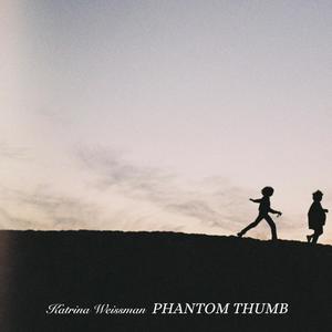 Phantom Thumb (Explicit)