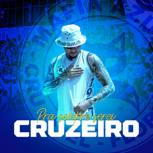 Pra Sempre Serei Cruzeiro
