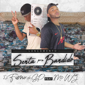 Senta pra Bandido (Explicit)