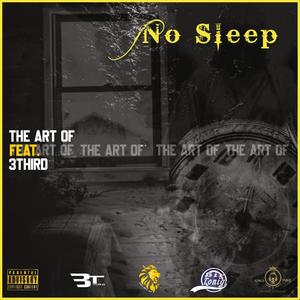 No Sleep (feat. 3Third) [Explicit]